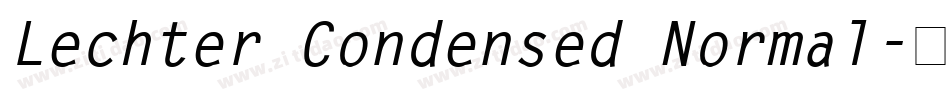 Lechter Condensed Normal字体转换
